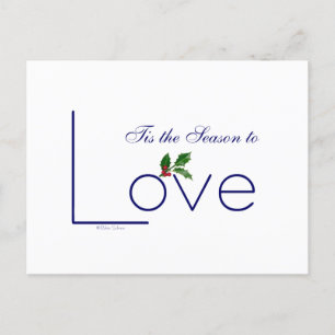Send the message ... Tis the Season to Love! Postcard