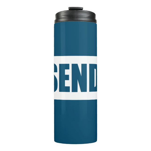 Send Thermal Tumbler (Front)