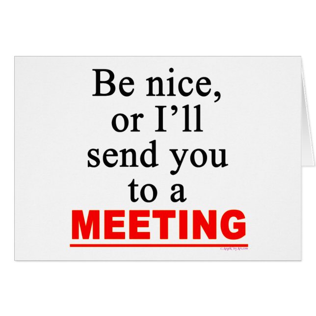 Send You To A Meeting Sarcastic Office Humour (Front Horizontal)