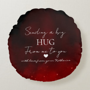Sending a Big Hug – Personalized Love Message Round Cushion