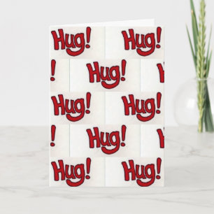 SENDING AND GIVING YOU ***HUGS HUGS HUGS*** HOLIDAY CARD