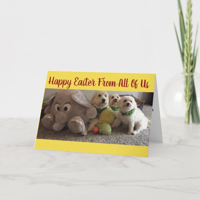 SENDING "DOGS" & NOT A DUCK AT **EASTER** HOLIDAY CARD (Front)
