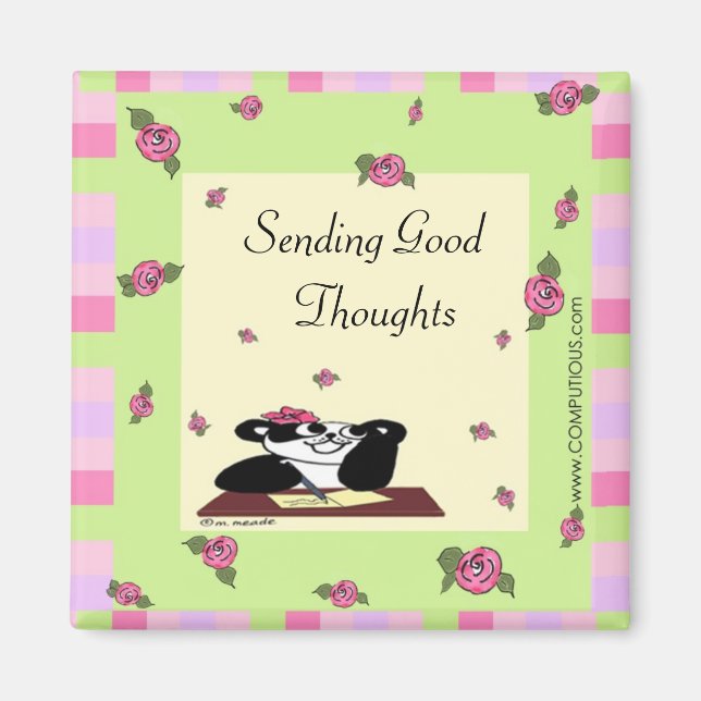 Sending Good Thoughts Magnet (Front)