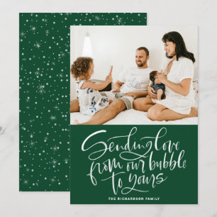 Sending Love from Our Bubble to Yours Green Photo Holiday Card