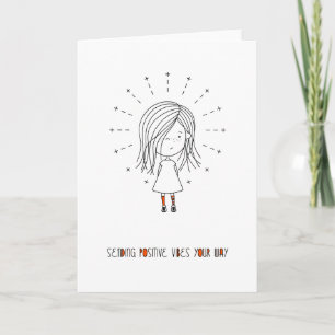 Sending Positive Vibes Your Way Cute Girl Card