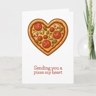 Sending you a pizza my heart holiday card