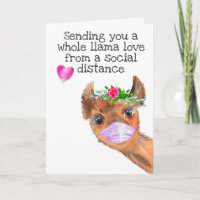 Sending you a Whole Llama Love Social Distance