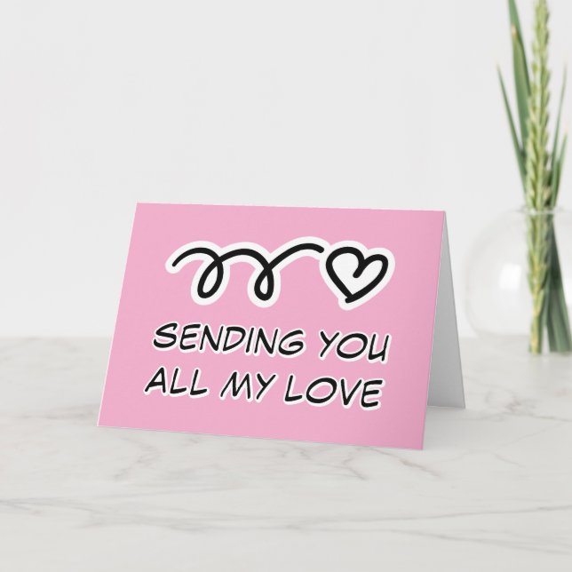 Sending you all my love Valentine's Day Card (Front)