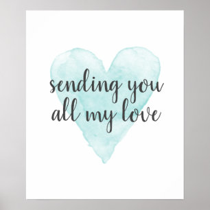 Sending you all my love watercolor heart poster
