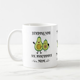 SENDING YOU avocuddle MOTHER'S DAY PUN T-Shirt Coffee Mug