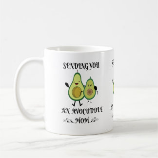 SENDING YOU avocuddle MOTHER'S DAY PUN T-Shirt Coffee Mug