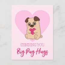 Sending You Big Pug Hugs | Funny Cute Pink
