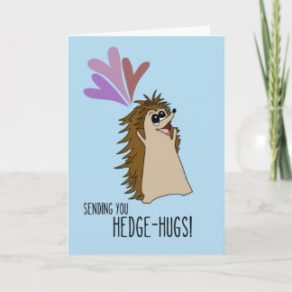 Sending You Hedge-hugs Card