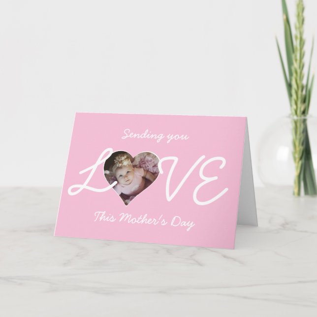 Sending you Love Photo in heart Mother's Day Holiday Card (Front)