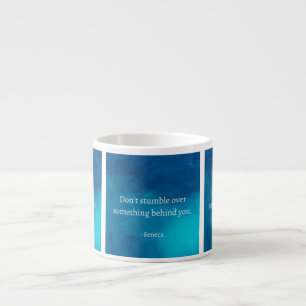 Seneca: Focus Forward, Don't Stumble on Past Espresso Cup