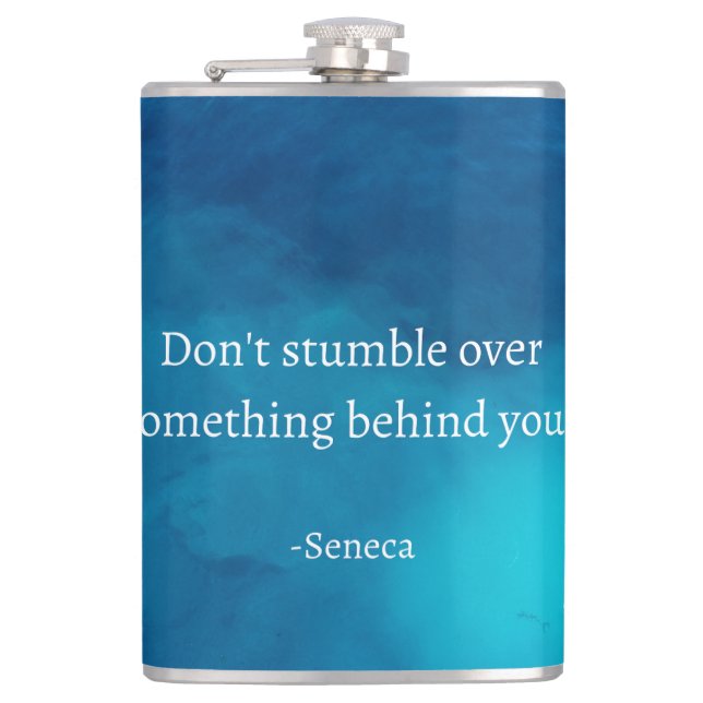 Seneca: Focus Forward, Don't Stumble on Past Hip Flask (Front)