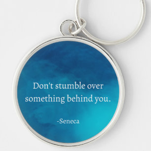 Seneca: Focus Forward, Don't Stumble on Past Key Ring