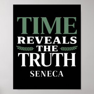 Seneca Quote Time Reveals Truth Stoic Philosophy W Poster