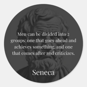 Seneca's Division: The Doers and the Critics Classic Round Sticker
