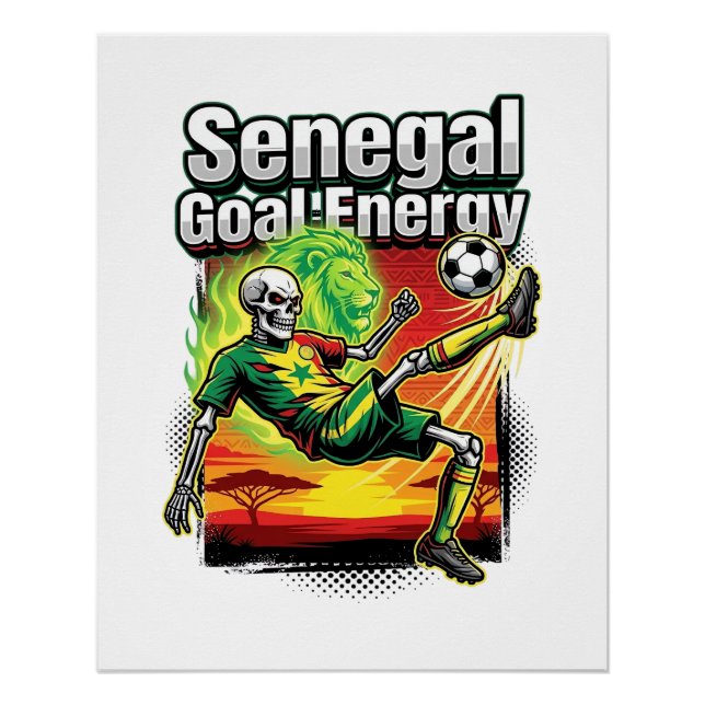 Senegal Goal Energy Skeleton Striker Nations Creat Poster (Front)