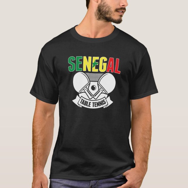 Senegal Ping Pong  Support Senegalese Table Tennis T-Shirt (Front)