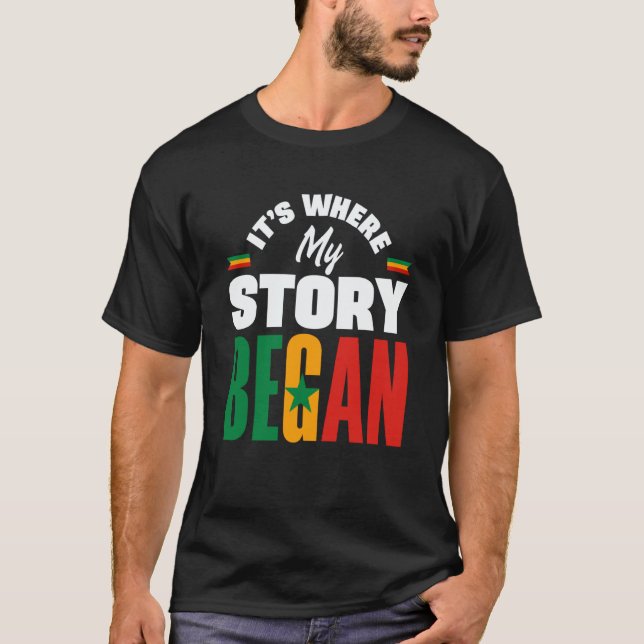 Senegal Senegalese Senegal Flag Its Where My Story T-Shirt (Front)