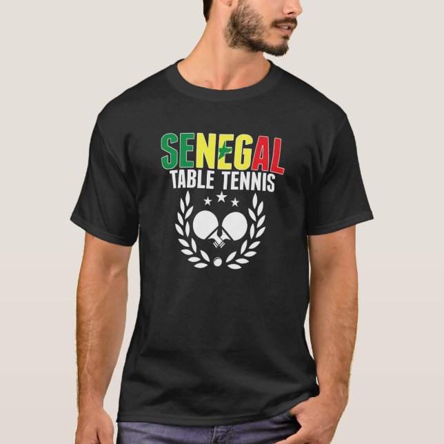 Senegal Table Tennis  Senegalese Ping Pong Support T-Shirt (Front)