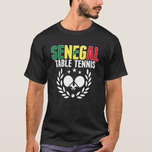 Senegal Table Tennis  Senegalese Ping Pong Support T-Shirt