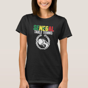 Senegal Table Tennis Senegalese Ping Pong Support T-Shirt