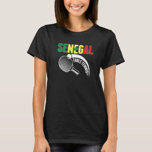 Senegal Table Tennis  Support Senegalese Ping Pong T-Shirt