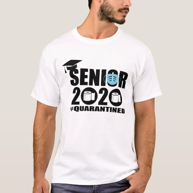 Senior 2020 #Quarantined T-Shirt (Front)