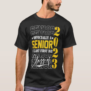 Senior 2023 Graduation My Last First Day Of Class T-Shirt