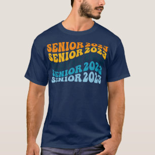 Senior 2023 Graduation My Last First Day Of Class  T-Shirt