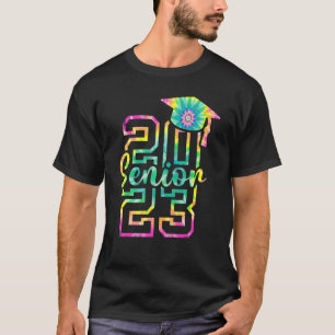 SENIOR 2023 TIE DYE 1st Day of Last Year Year Seni T-Shirt