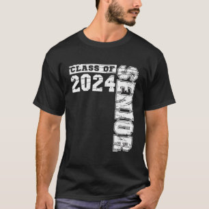 Senior 2024 Class Of 2024 Graduation Or First Day T-Shirt
