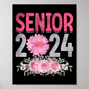 Senior 2024 Flower Graduation Class Of 2024 Women Poster