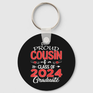 Senior 2024 Proud Cousin Of A Cl Of 2024 Graduate  Key Ring