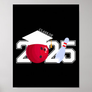 Senior 2025 Bowling Player Cl Of 2025 Graduation S Poster
