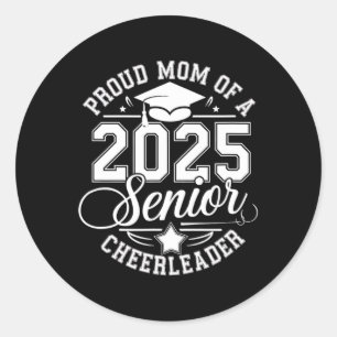 Senior 2025 Cheer Team Mum High School Graduation  Classic Round Sticker