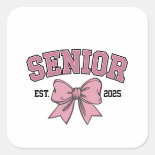Senior 2025 Coquette Class of 2025 Pink Bows Square Sticker