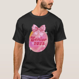 Senior 2025 Coquette Disco Ball Pink Bows Back To T-Shirt