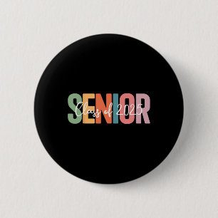 Senior 2025 Graduation Cl Of For Graduate Seniors 6 Cm Round Badge
