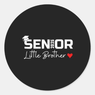 Senior 2025 Little Brother Graduate Heart Cl Of 20 Classic Round Sticker