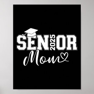 Senior 2025 Mum For University Graduation Cl Of Poster