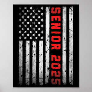 Senior 2025 Patriotic American Flag Graduation Cl Poster