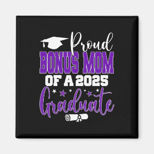 Senior 2025 Proud Bonus-mum Of A Cl Of 2025 Gradua Magnet