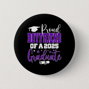 Senior 2025 Proud Boyfriend Of A Cl Of 2025 Gradua 6 Cm Round Badge