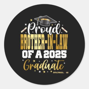 Senior 2025 Proud Brother-in-law Of A Cl Of 2025 G Classic Round Sticker