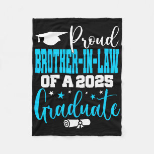 Senior 2025 Proud Brother-in-law Of A Cl Of 2025 G Fleece Blanket