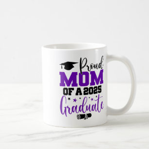 Senior 2025 Proud Mum Of A Cl Of 2025 Graduate Mot Coffee Mug